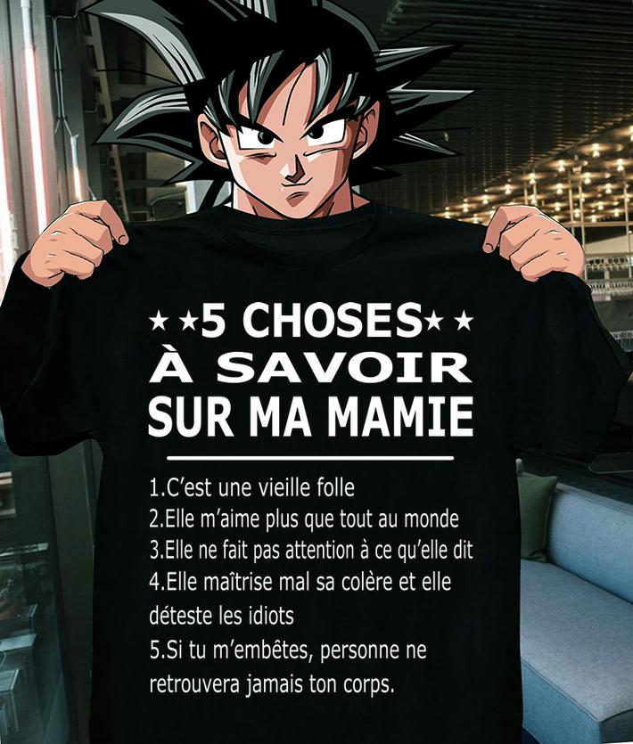 choses a savoir sur ma mamie c'est une vieille folle t-shirt shirt