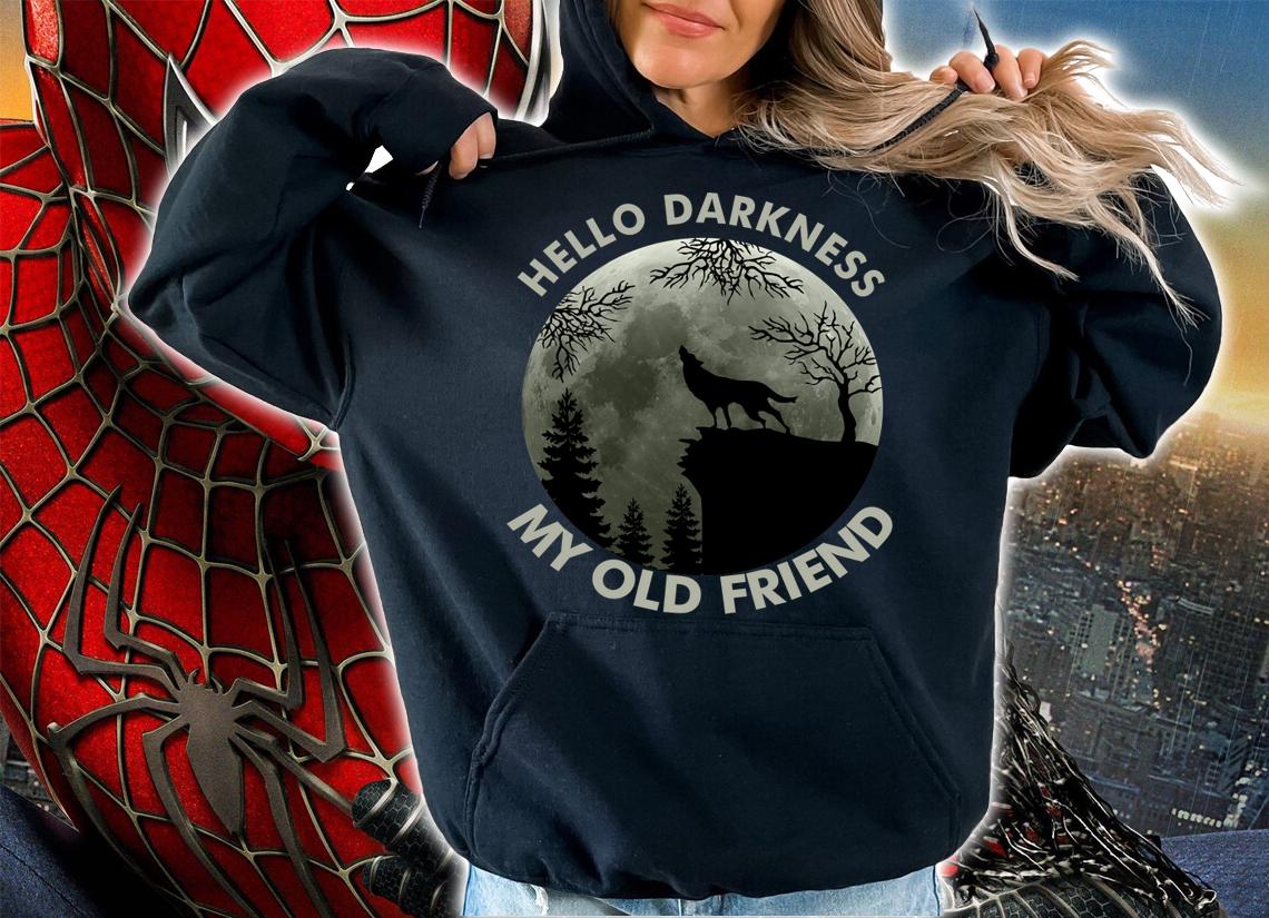 Wolf Hello Darkness My Old Friend t-shirt hoodie