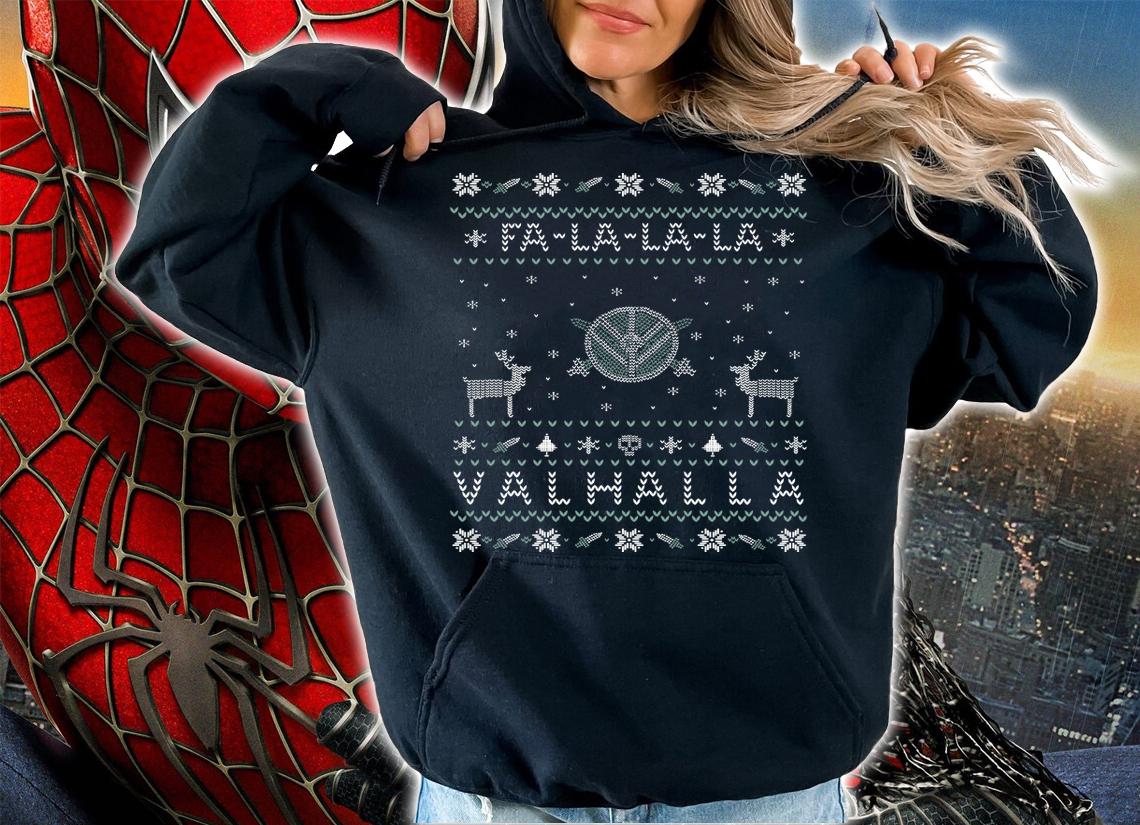 Fa La La La Valhalla Sweater, Hoodie, Sweat shirt, Longsleeve t-shirt hoodie