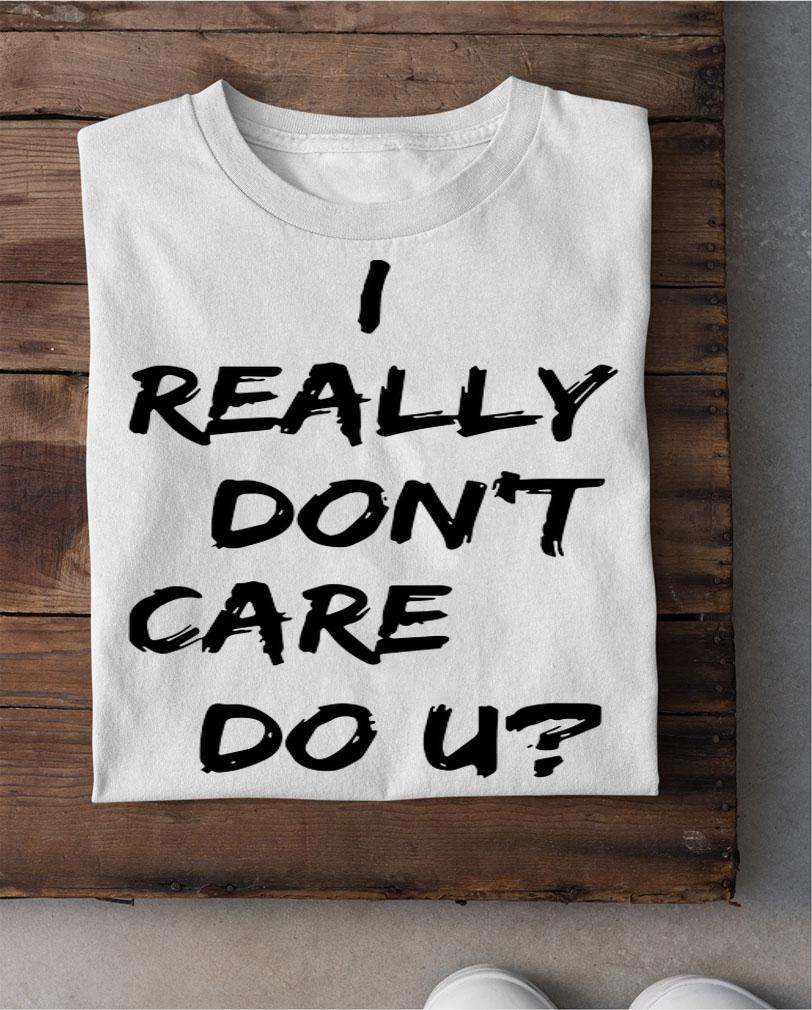 Melania Trump I Really Dont Care Do U t-shirt shirt