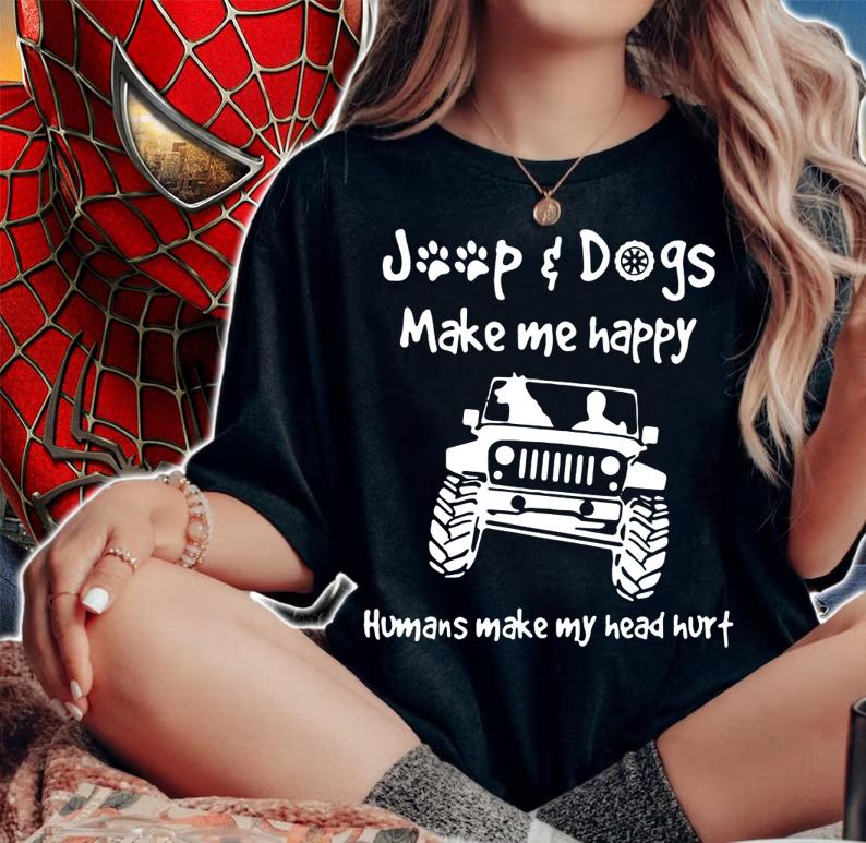 Jeep Dog Make Me Happy Humans Make My Head Hurt s t-shirt woman shirt