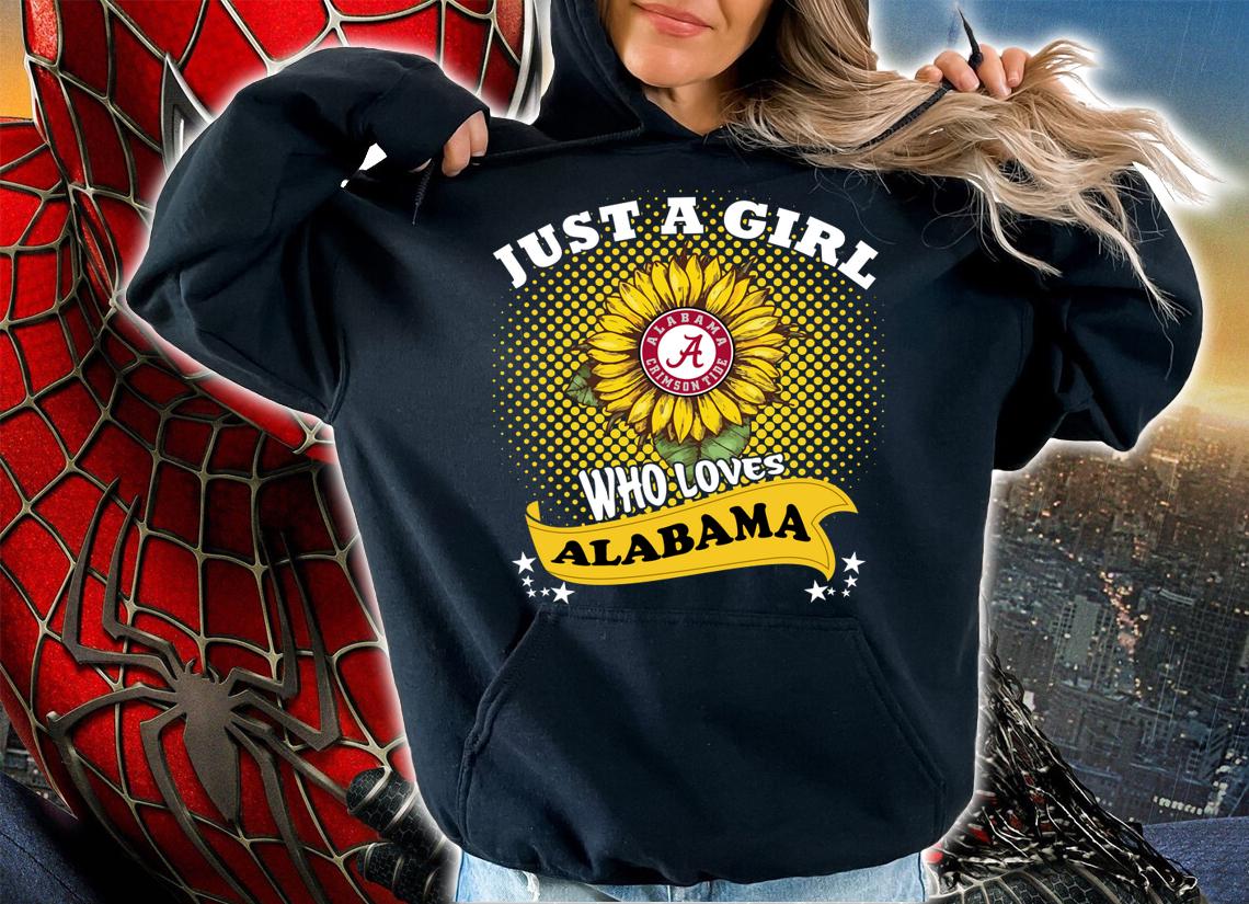 Sunflower Just A Girl Who Loves Alabama Crimson Tide t-shirt hoodie