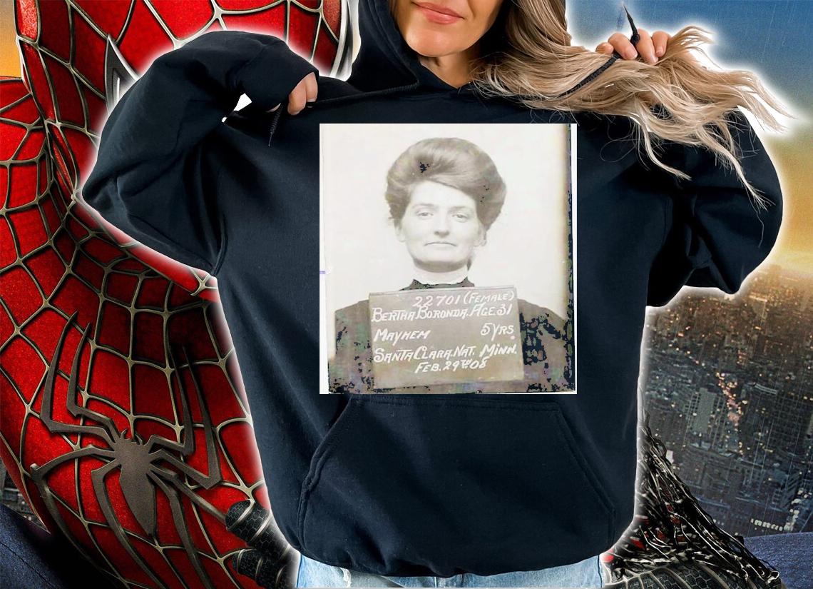 Bertha Boronda Mayhem Santa Clara Nat Minn Shirt t-shirt hoodie
