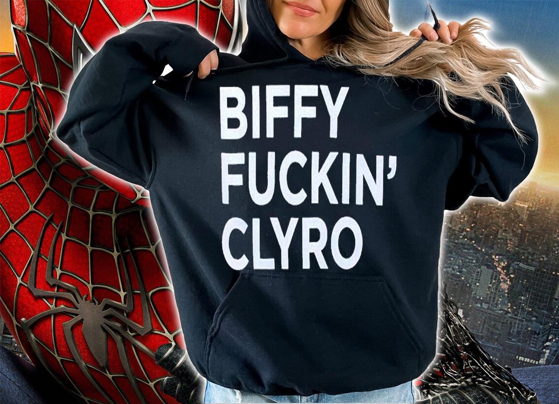 Biffy Fuckin' Clyro Shirt t-shirt hoodie