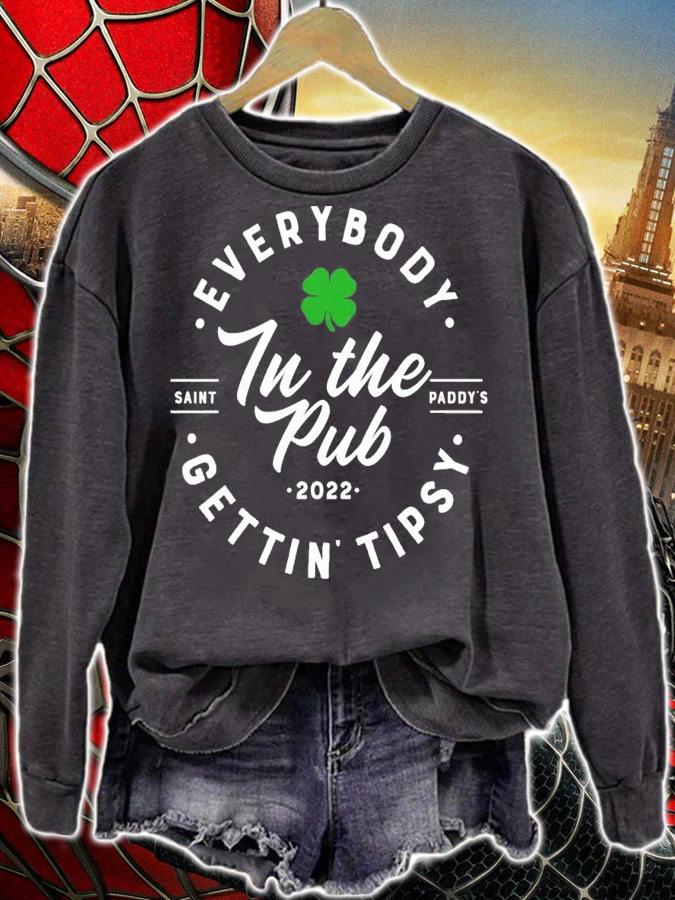 Everybody in the pub gettin tipsy shirt t-shirt sweatshirt
