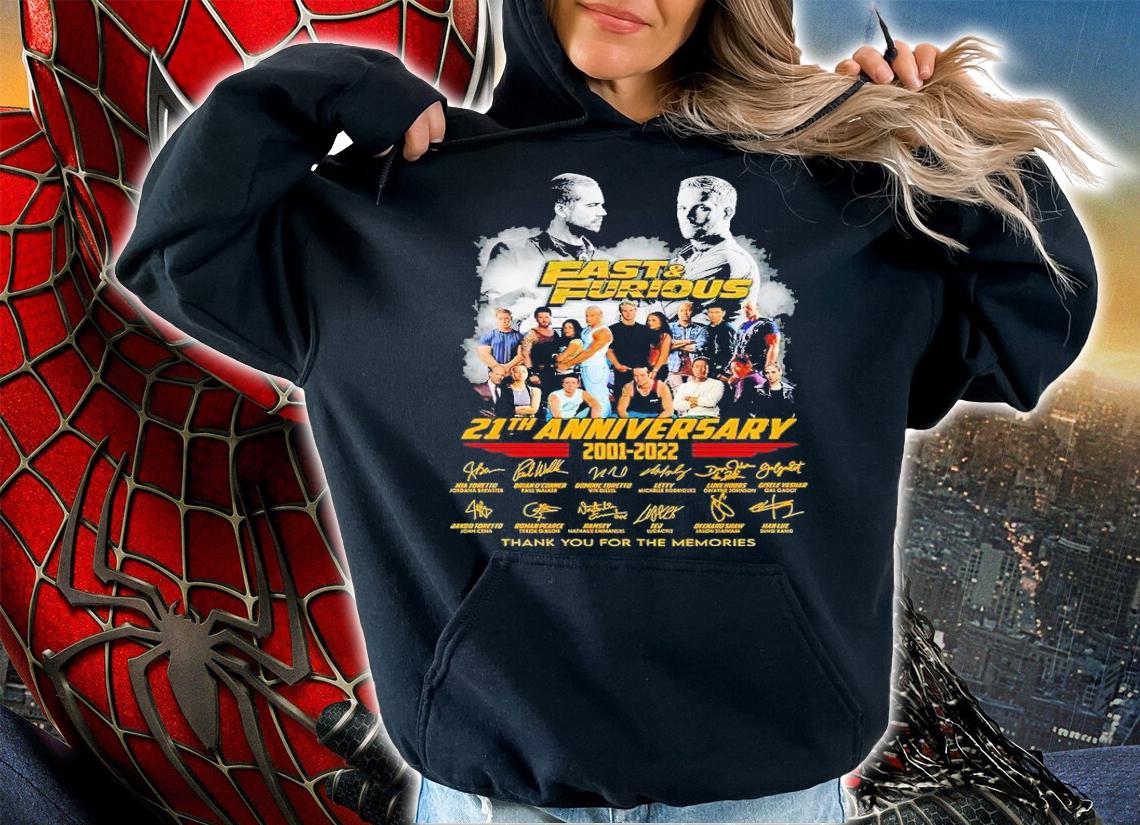 Fast and Furious 21th anniversary 2001 2022 thank you for the memories shirt t-shirt hoodie