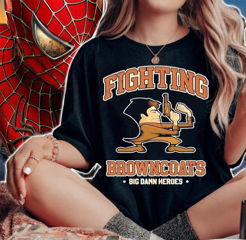 Fighting Browncoats big damn heroes shirt t-shirt woman shirt