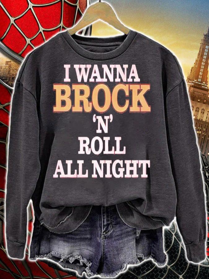 I wanna Brock 'N' Roll all night shirt t-shirt sweatshirt