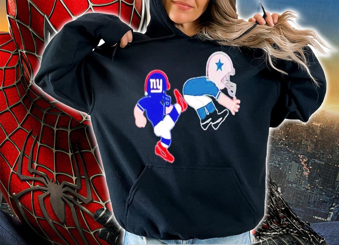 New York Giants Kick Ass Dallas Cowboys Shirt t-shirt hoodie