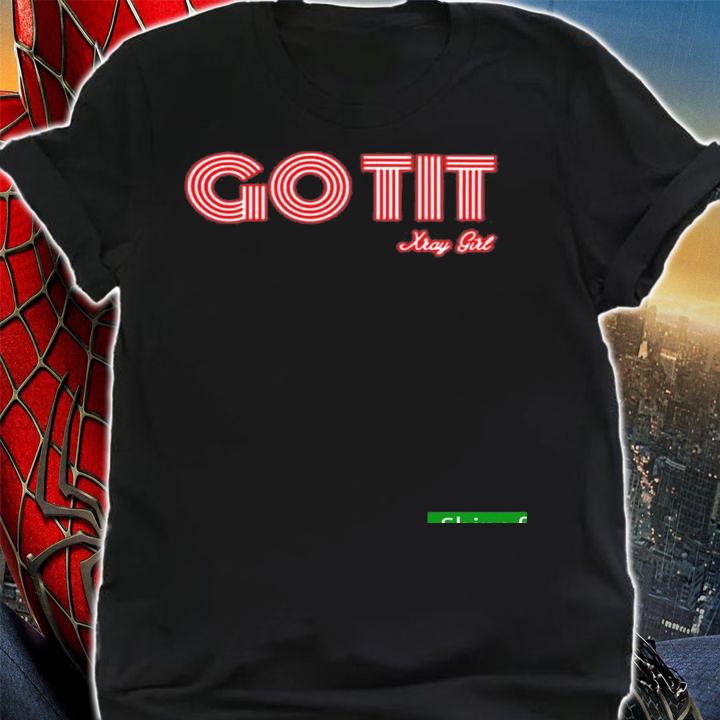 Nice flagrant Triggers Xray Girl Gotit Shirt t-shirt shirt