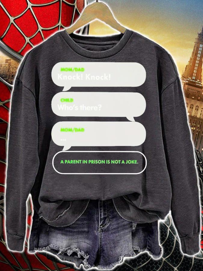 Mom dad knock knock child who's there a parents in a is not a joke shirt t-shirt