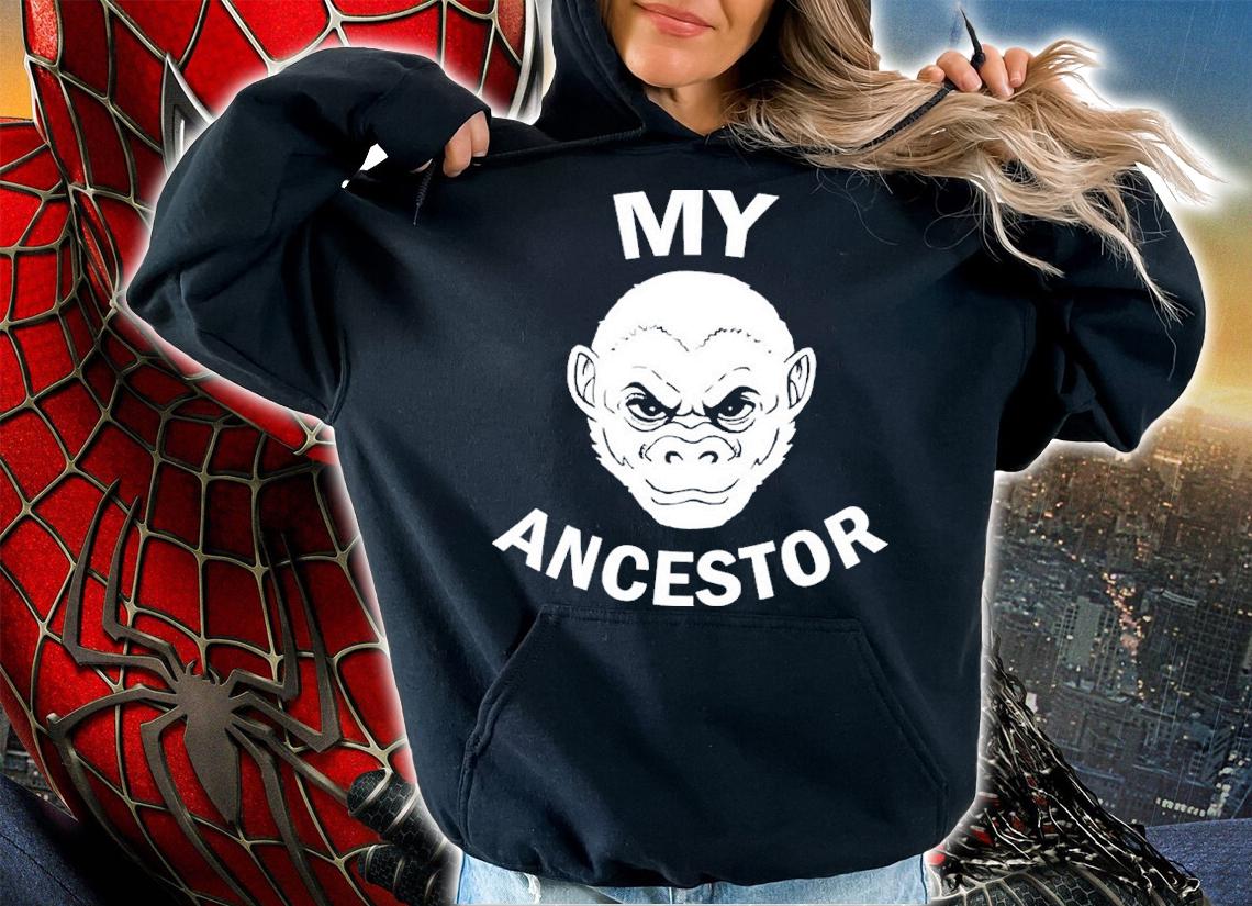 My Ancestor Monkey Shirt t-shirt