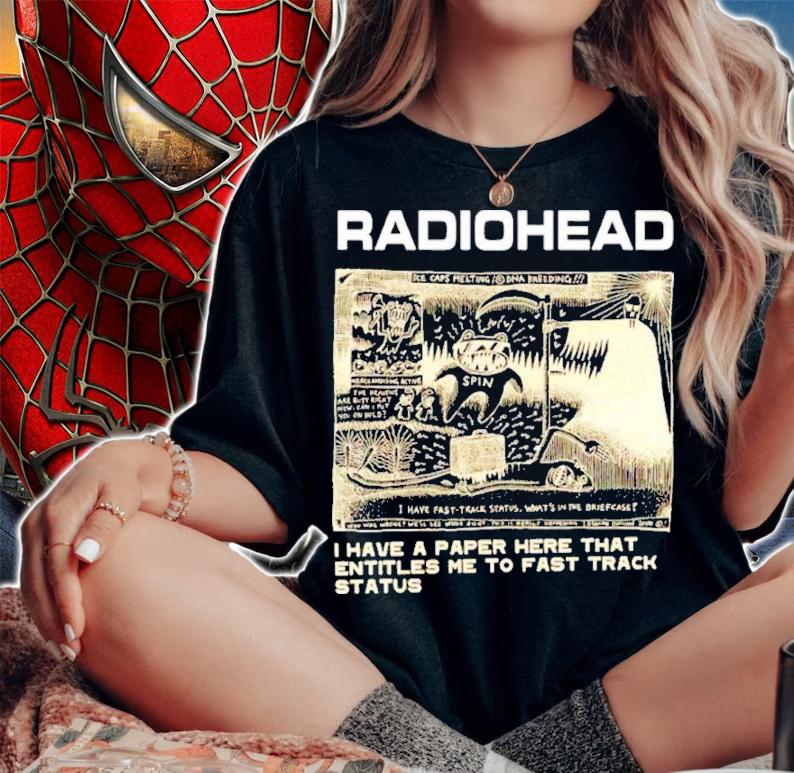 Radiohead I Have A Paper Here That Entitles Me To Fast Track Status 2022 Shirt t-shirt woman shirt