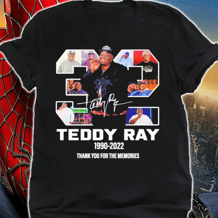 Teddy Ray 1990-2022 Signature Thank You For The Memories Shirt t-shirt