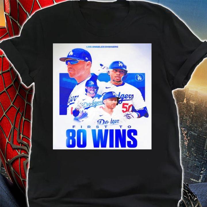 Los Angeles Dodgers Are First To 80 Wins 2022 T-Shirt t-shirt