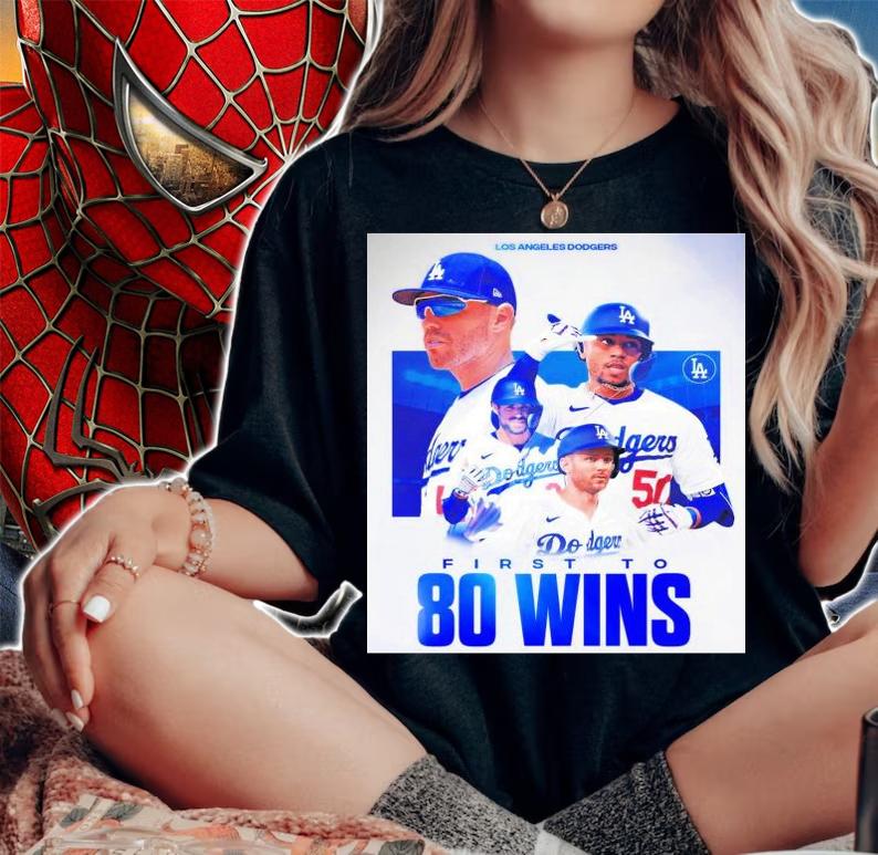Los Angeles Dodgers Are First To 80 Wins 2022 T-Shirt t-shirt