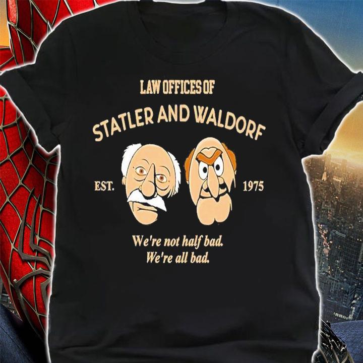 Law Offices Of Statler And Waldorf shirt t-shirt