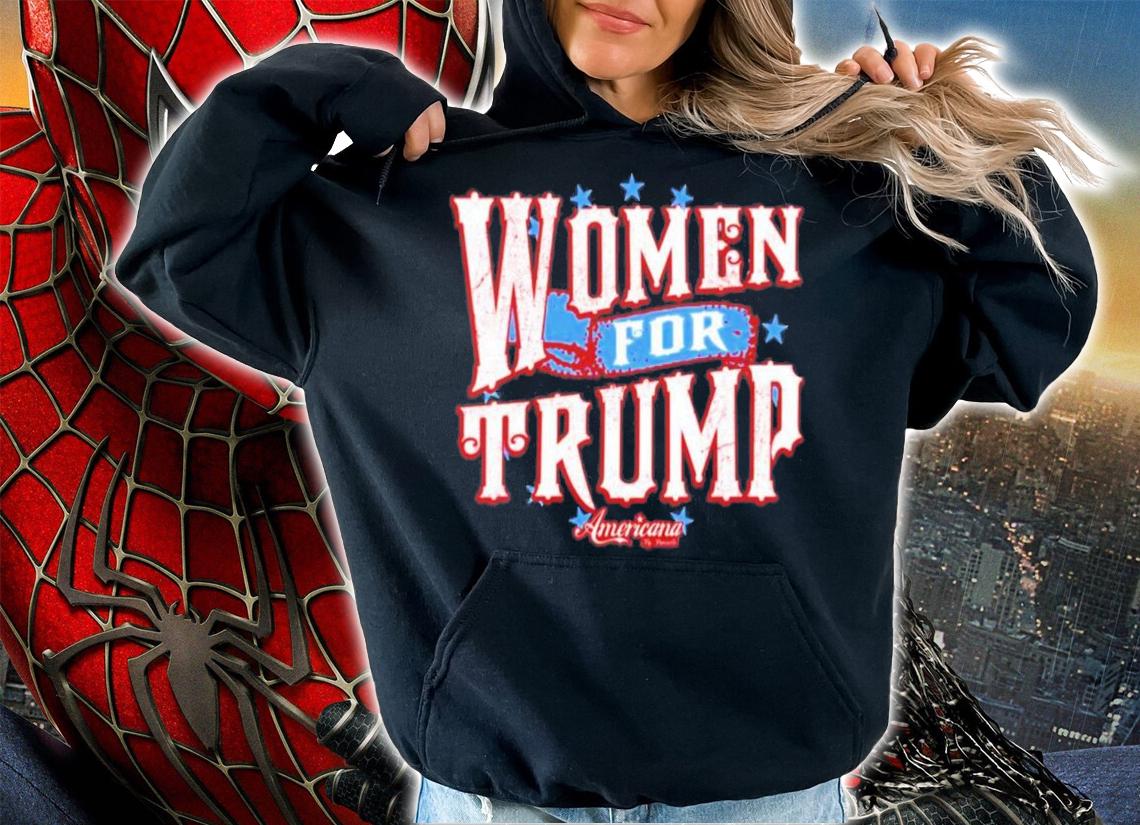 Americana Danielle D'souza Gill Women For Trump T-Shirt t-shirt hoodie