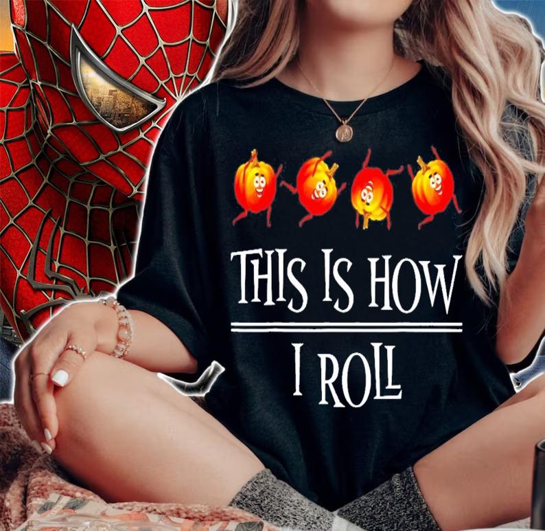 This Is How I Roll Pumpkin Fall Season Thanksgiving Halloween T-Shirt t-shirt woman shirt