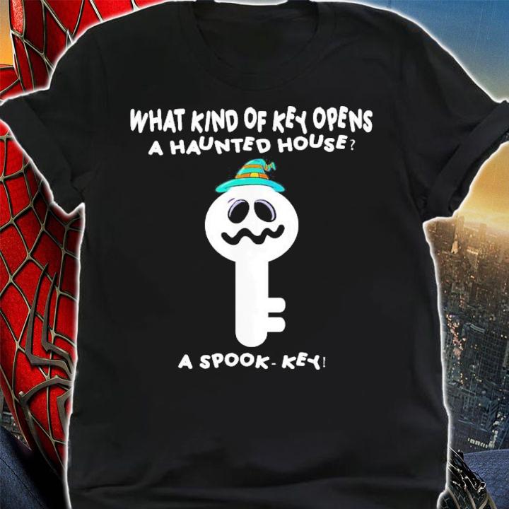 What Kind Of Key Opens A Haunted House A Spook-Key T-Shirt t-shirt shirt