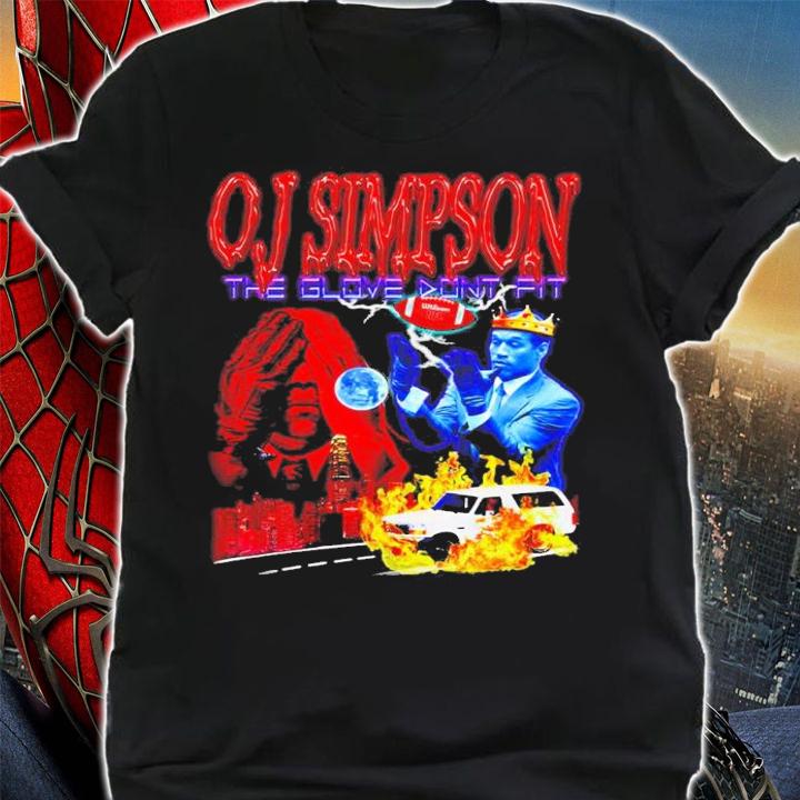 Football O J Simpson The Glove Don't Fit Shirt t-shirt