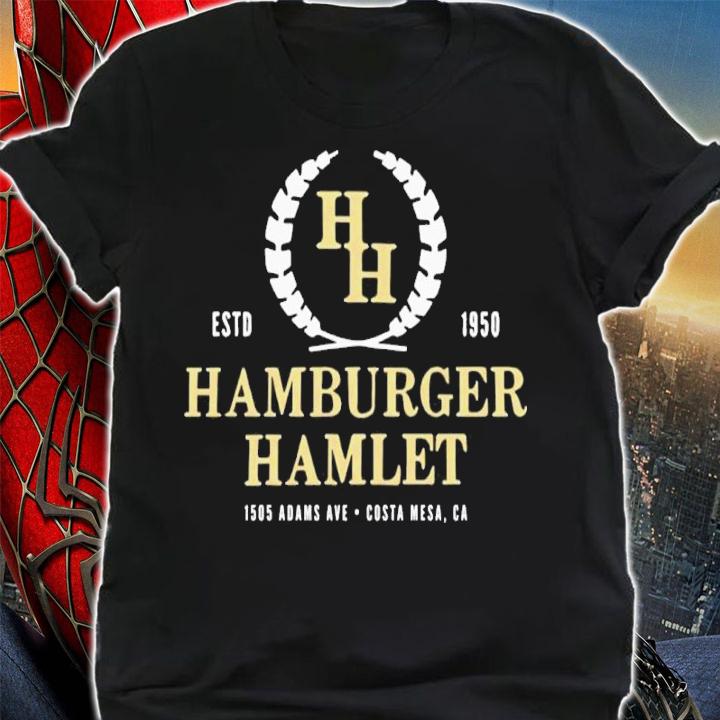 Hamburger Hamlet 1505 Adams Ave Costa Mesa ESTD 1950 Shirt t-shirt