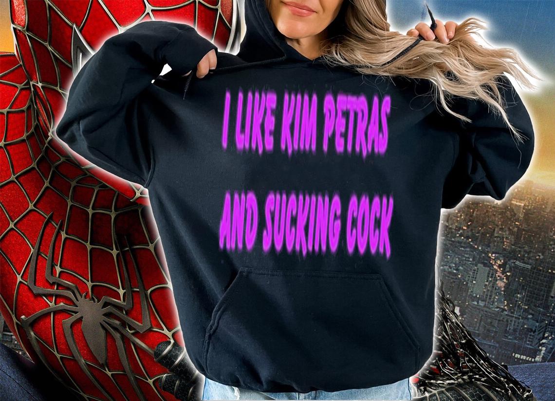 I Like Kim Petras And Sucking Cock Shirt t-shirt