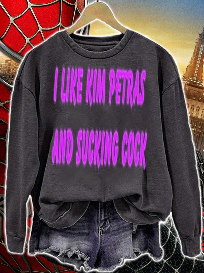 I Like Kim Petras And Sucking Cock Shirt t-shirt