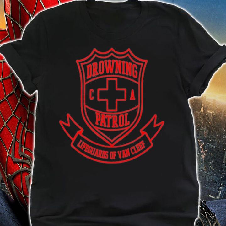Kalynnkoury Drowning Patrol Lifeguards Of Van Cleef T-Shirt t-shirt shirt