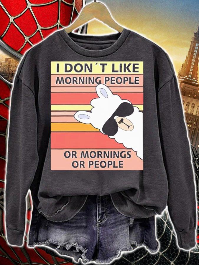 Llama I Don't Like Morning People Or Mornings Or People Vintage T-Shirt t-shirt sweatshirt