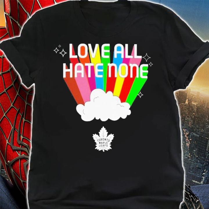 Love All Hate None Shirt t-shirt