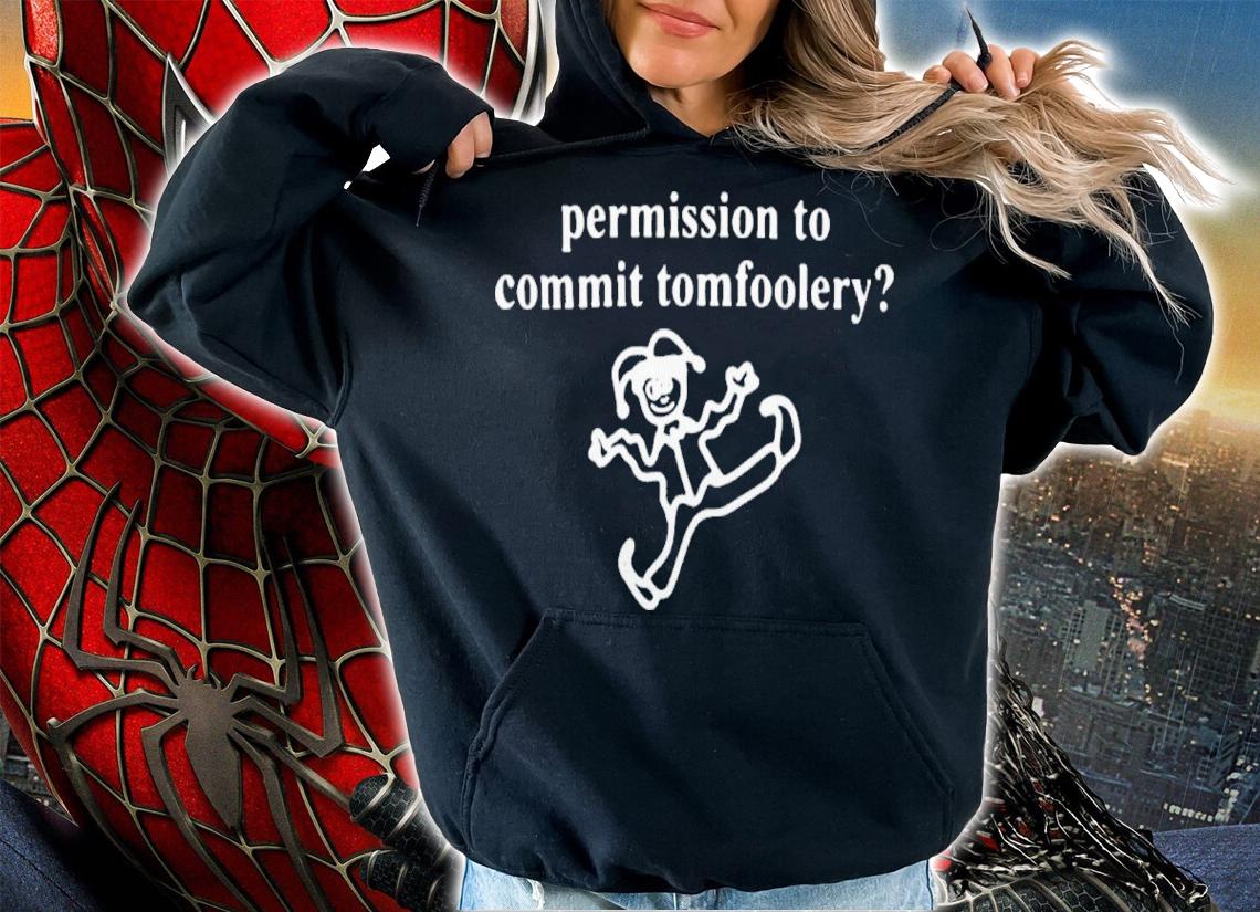 Martin Permission To Commit Tomfoolery Black Shirt t-shirt hoodie