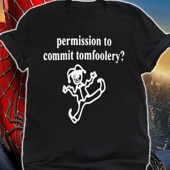 Martin Permission To Commit Tomfoolery Black Shirt t-shirt shirt