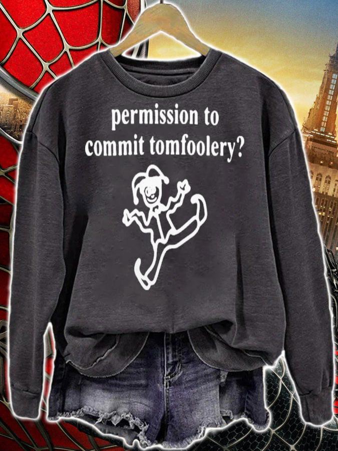 Martin Permission To Commit Tomfoolery Black Shirt t-shirt sweatshirt