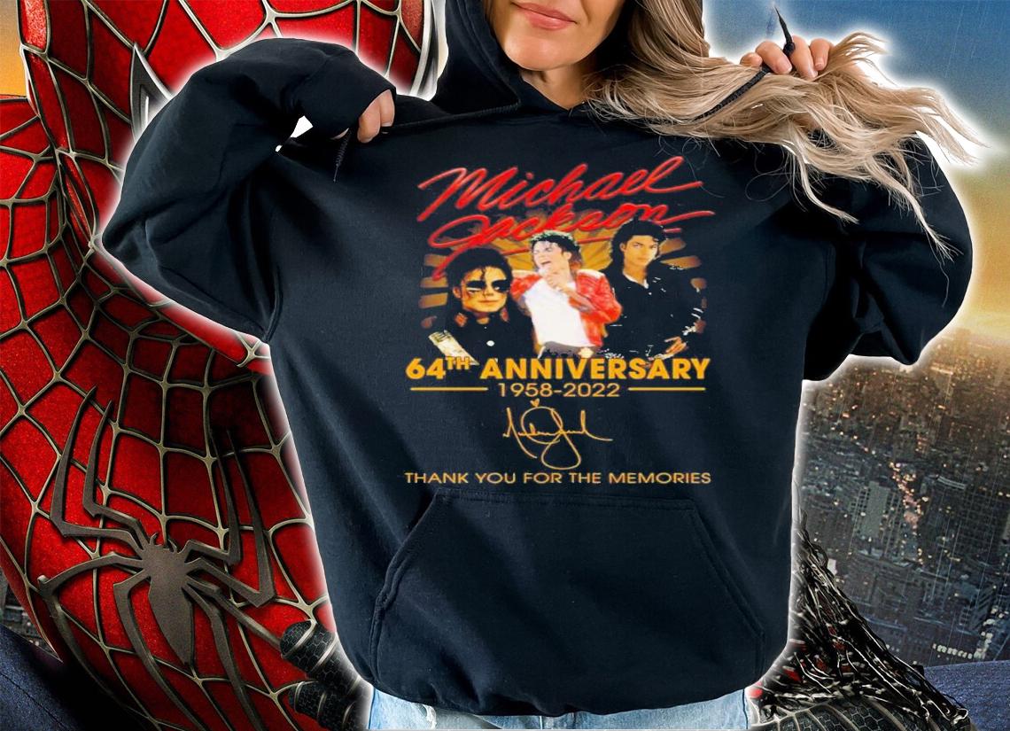 Michael Jackson 64th Anniversary 1958-2022 Signature Thank You For The Memories Shirt t-shirt hoodie
