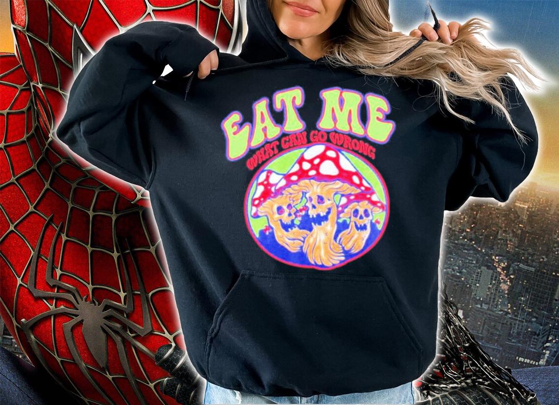 Ragstock Auras Eat Me What Can Go Wrong T-Shirt t-shirt