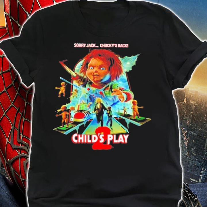Sorry Jack Chucky's Back T-Shirt t-shirt shirt