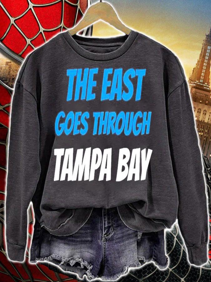 The East Goes Through Tampa Bay T-Shirt t-shirt