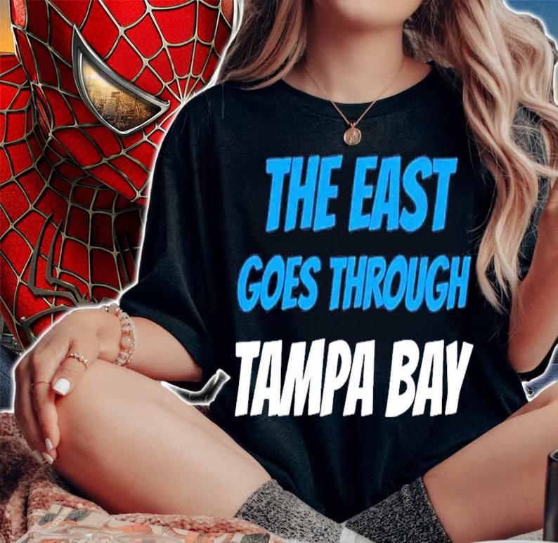The East Goes Through Tampa Bay T-Shirt t-shirt
