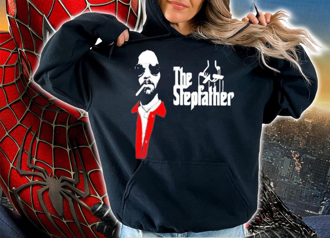 The Stepfather Movie Parody Shirt t-shirt hoodie