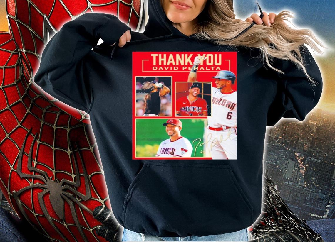 Thank You David Peralta Arizona Diamondbacks Signature Shirt t-shirt