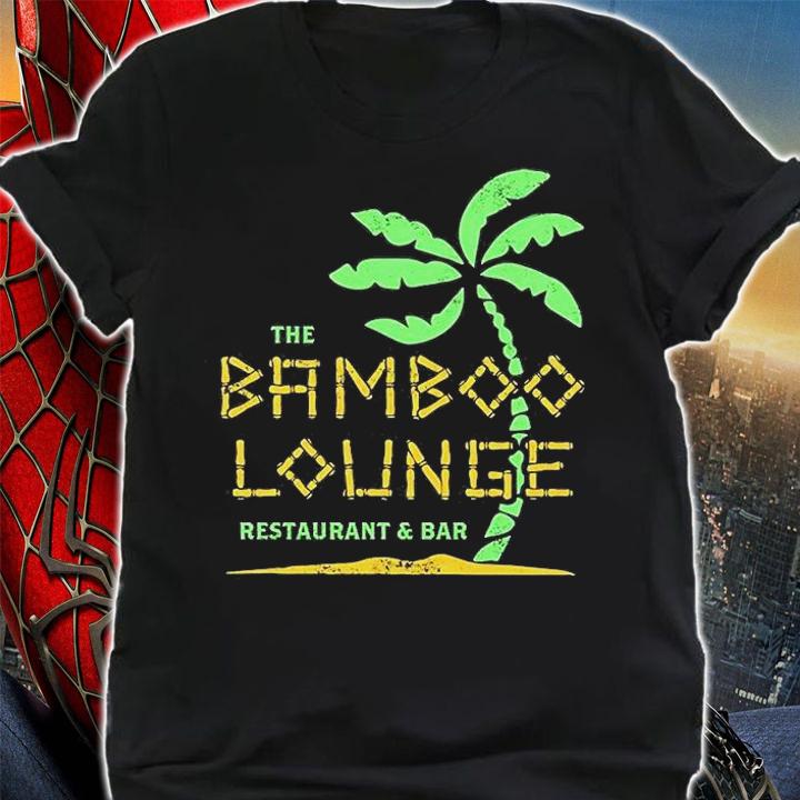 The Bamboo Lounge Restaurant And Bar T-Shirt t-shirt