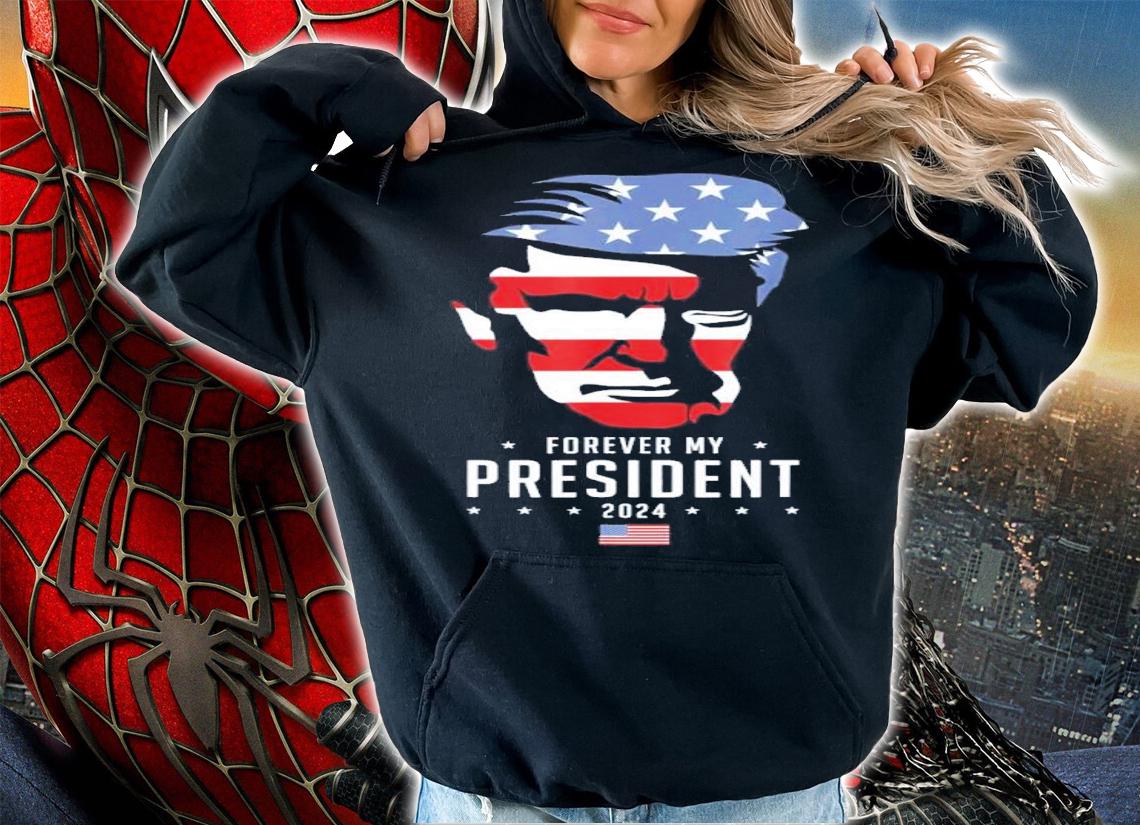 Trump 2024 Election Vote Trump Trump Forever My President Shirt t-shirt