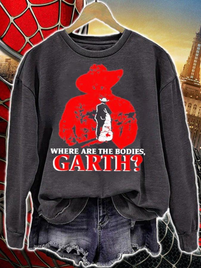 Where Are The Bodies Garth T-Shirt t-shirt