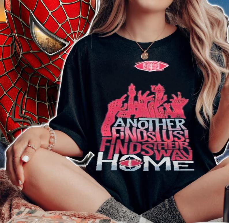 Another finds us finds their way home T-shirt t-shirt woman shirt