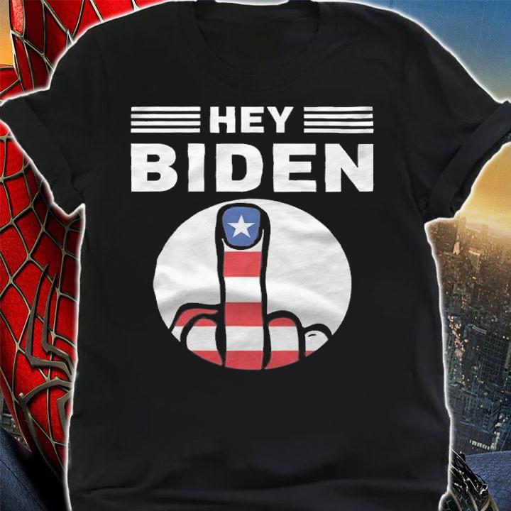 Anti Biden hey Biden FJB Fuck You American Flag Hand Giving Finger T-Shirt t-shirt shirt