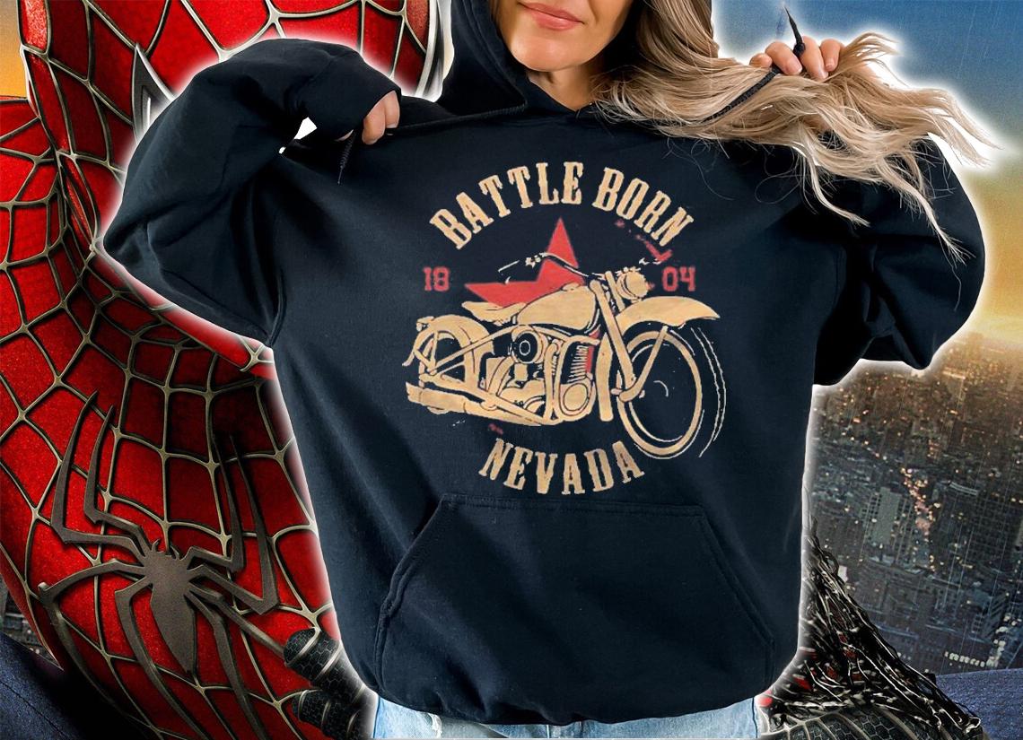 Battle Born 1804 Nevada Motorcycle Shirt t-shirt hoodie