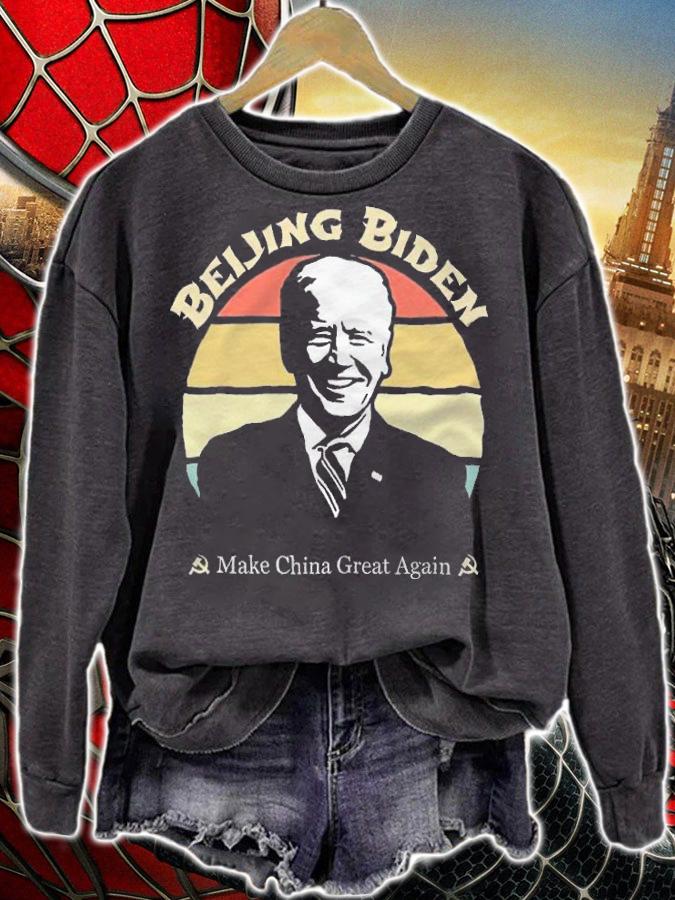 Beijing Biden Make China Great Again Joe Biden T-Shirt t-shirt sweatshirt