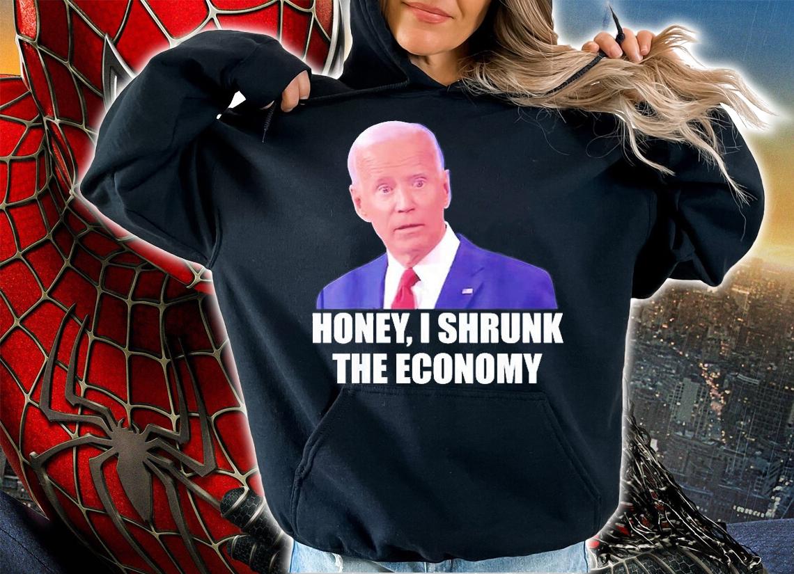 Biden Democrat Honey I Shrunk The Economy Political T-Shirt t-shirt