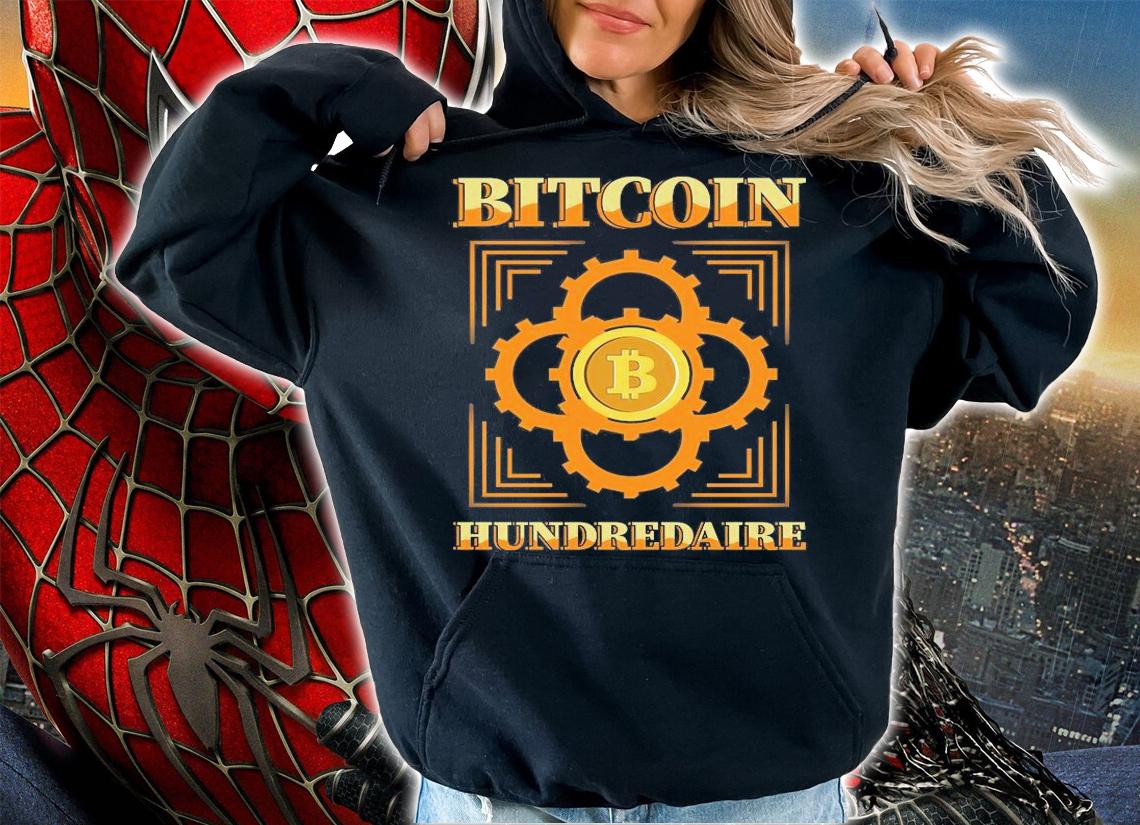 Bitcoin Hundredaire T-Shirt t-shirt hoodie